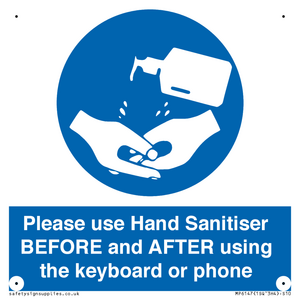 Please use Hand Sanitiser BEFORE and AFTER using the keyboard or phone